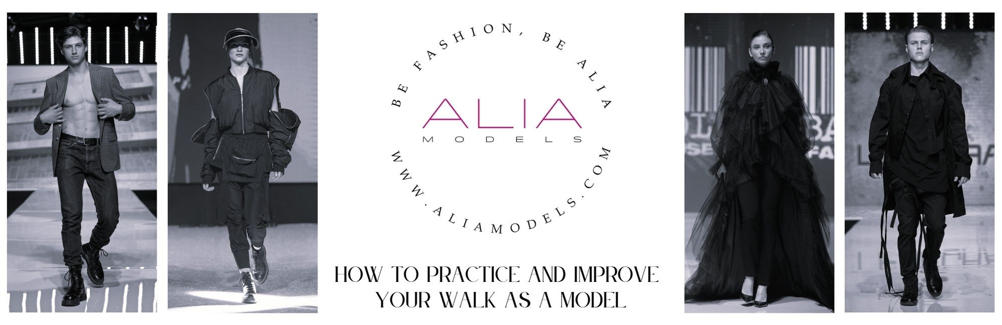 How to practice and improve your walk as a model